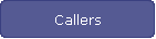 Callers